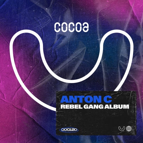 Anton C - Rebel Gang [COC120]